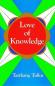 Mobile Preview: Love of Knowledge By Tarthang Tulku