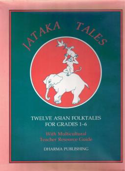 Jataka Tales - 12 Asian Folktales