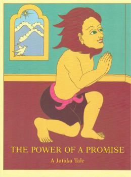 The Power of a Promise -  A Jataka Tale
