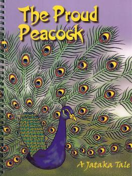 The Proud Peacock -  A Jataka Tale