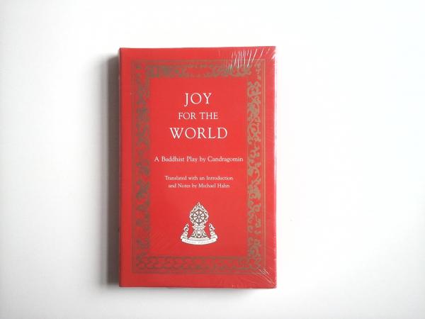 Joy for the World A Buddhist Play by Candragomin (leichte Mängel am Schutzumschlag)