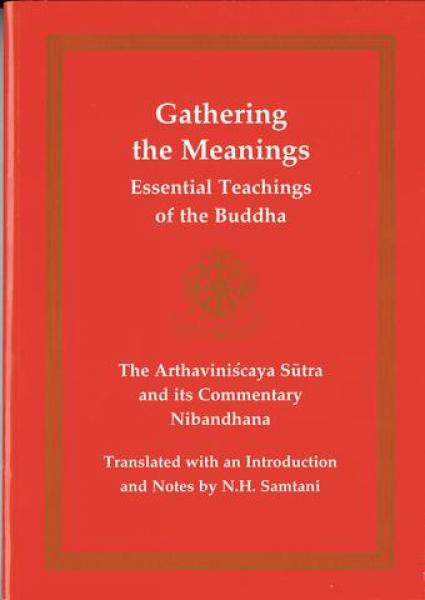 Gathering the Meanings Essential Teachings of the Buddha (leichte Mängel)