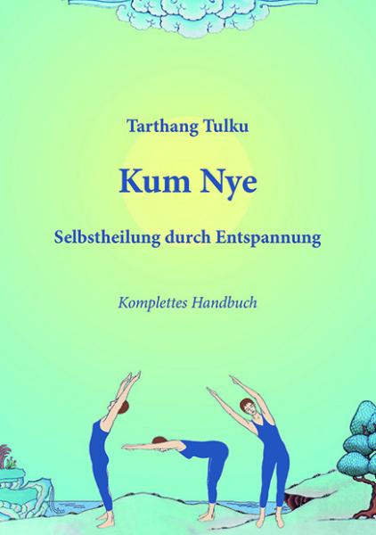 Kum Nye - Selbstheilung durch Entspannung E-Book