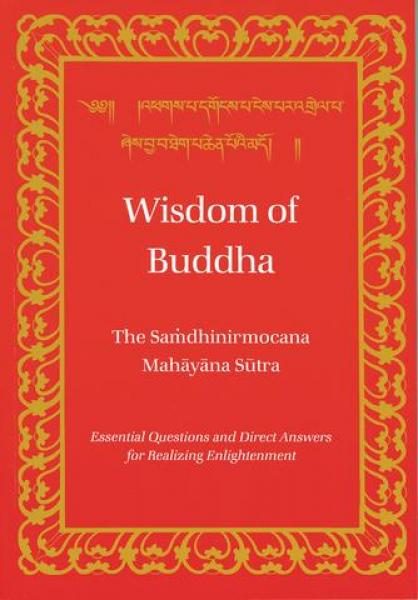 Wisdom of the Buddha The Samdhinirmocana Mahayana Sutra (leichte Mängel)