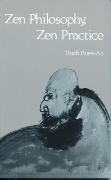 Zen Philosophy, Zen Practice by Thich Thien-An (leichte Mängel)