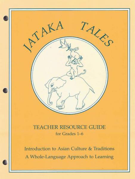 Jataka Tales - Teacher Resource Guide
