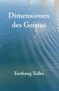 Dimensionen des Geistes von Tarthang Tulku
